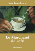 Marchand de café (Le) [ancienne édition]